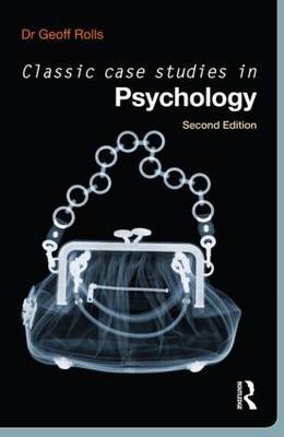 Classic Case Studies in Psychology by Geoff Rolls image