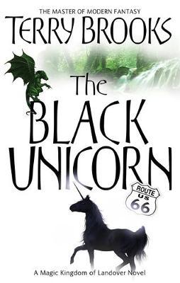 The Black Unicorn (Magic Kingdom of Landover #2) by Terry Brooks