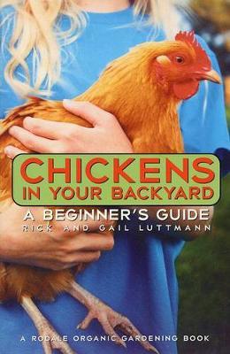Chickens In Your Backyard by Gail Damerow image