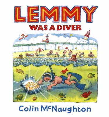 Lemmy Was a Diver on Paperback by Colin McNaughton