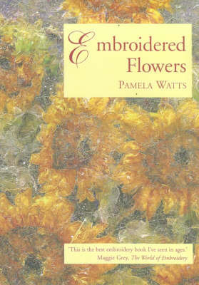 Embroidered Flowers on Paperback by Pamela Watts