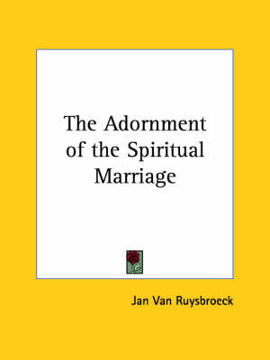 The Adornment of the Spiritual Marriage by Jan Van Ruysbroeck image