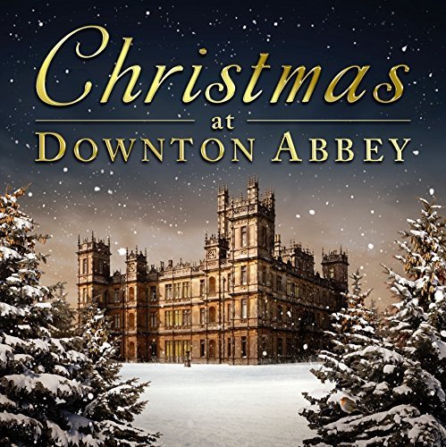 Christmas at Downton Abbey by Various Artists image