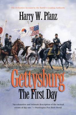 Gettysburg--The First Day by Harry W. Pfanz image