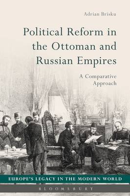 Political Reform in the Ottoman and Russian Empires by Adrian Brisku image