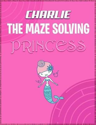 Charlie the Maze Solving Princess by Doctor Puzzles image