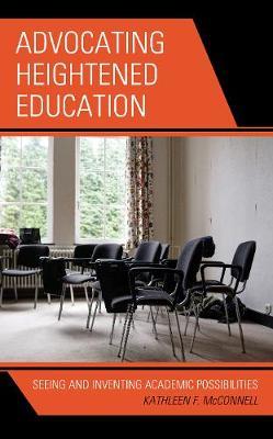 Advocating Heightened Education by Kathleen F McConnell image