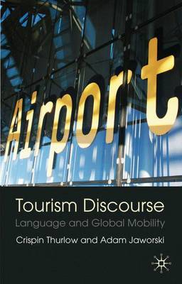 Tourism Discourse on Hardback by Adam Jaworski