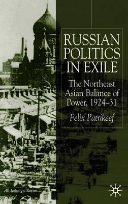Russian Politics in Exile by Felix Patrikeeff image