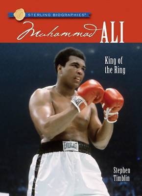 Muhammad Ali: King of the Ring on Hardback by Stephen Timblin