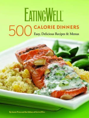 EatingWell 500 Calorie Dinners by Jessie Price image