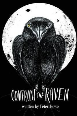 Confront the Raven by Peter Howe image
