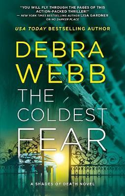 THE COLDEST FEAR by Debra Webb