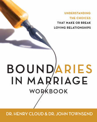 Boundaries in Marriage Workbook by Henry Cloud