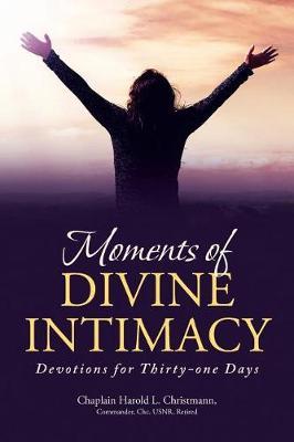 Moments of Divine Intimacy by Chaplain Harold L Christmann Cdr Usnr image