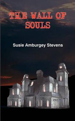 The Wall of Souls by Susie Amburgey Stevens image
