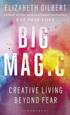 Big Magic by Elizabeth Gilbert image