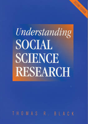 Understanding Social Science Research by Thomas R. Black image