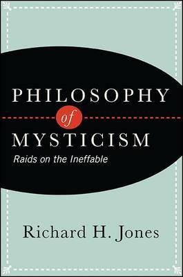 Philosophy of Mysticism by Richard H Jones image