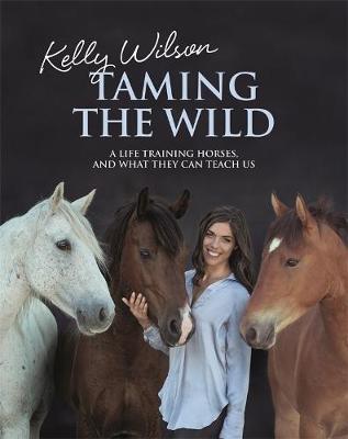 Taming the Wild by Kelly Wilson image