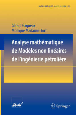 Analyse Math Matique de Mod Les Non Lin Aires de L'Ing Nierie P Troli Re by Gerard Gagneux image