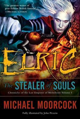 Elric the Stealer of Souls by Michael Moorcock image