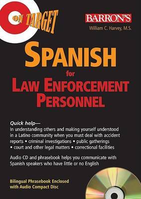 On Target: Spanish for Law Enforcement Personnel by William C Harvey, M.S. image