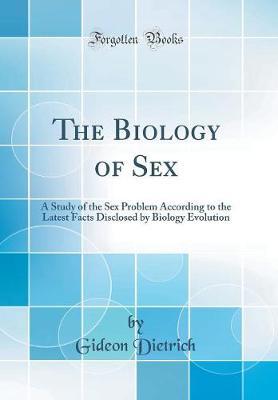 The Biology of Sex by Gideon Dietrich image