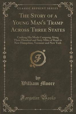 The Story of a Young Man's Tramp Across Three States image