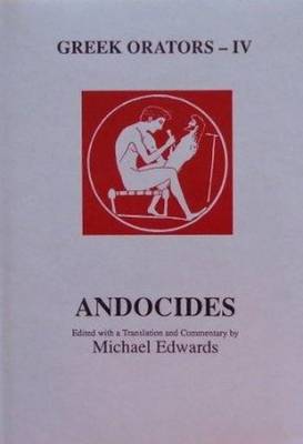 Greek Orators IV: Andocides by M Edwards image