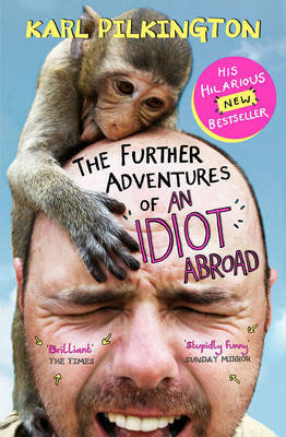 The Further Adventures of An Idiot Abroad by Karl Pilkington image