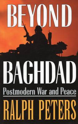 Beyond Baghdad by Ralph Peters image