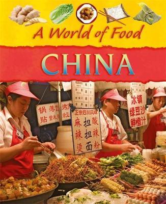 A World of Food: China on Hardback by Clare Hibbert