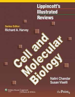 Lippincott Illustrated Reviews: Cell and Molecular Biology by Nalini Chandar image