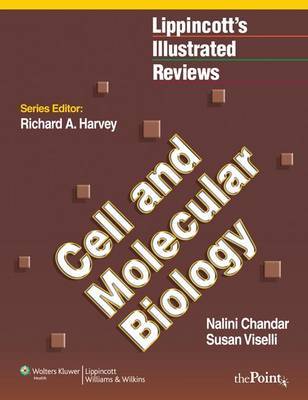 Lippincott Illustrated Reviews: Cell and Molecular Biology on Paperback by Nalini Chandar