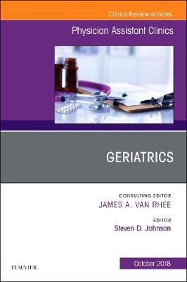 Geriatrics, An Issue of Physician Assistant Clinics by Steven G. Johnson image