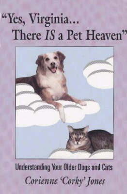 "Yes, Virginia...There is a Pet Heaven" by Corienne Jones image