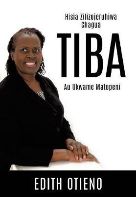 Tiba by Edith Otieno image
