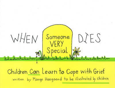 When Someone Very Special Dies by Marge Eaton Heegaard image