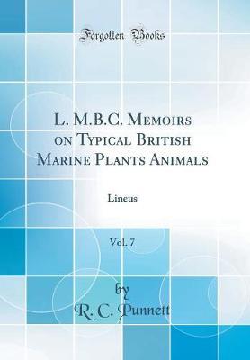 L. M.B.C. Memoirs on Typical British Marine Plants Animals, Vol. 7 by R C Punnett image