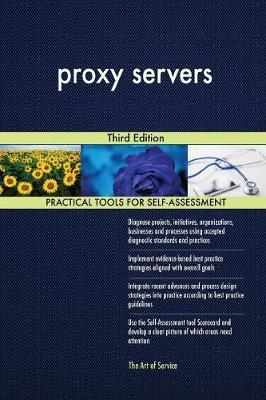 Proxy Servers Third Edition by Gerardus Blokdyk image