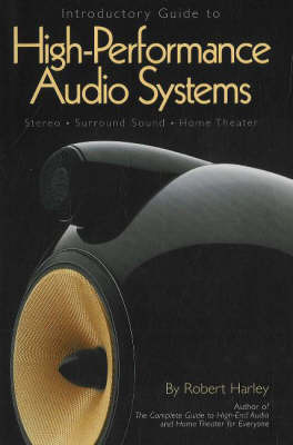 Introductory Guide to High-Performance Audio Systems by Robert Harley image
