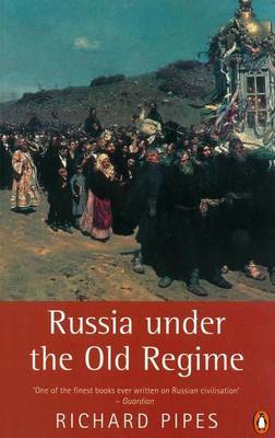 Russia Under the Old Regime by Richard Pipes image