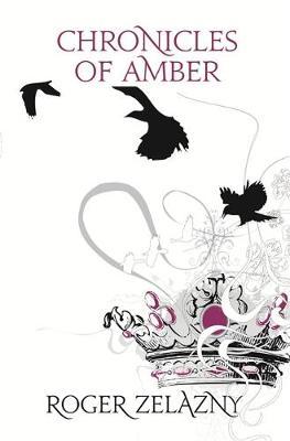 Chronicles of Amber (Ultimate Fantasy) by Roger Zelazny image