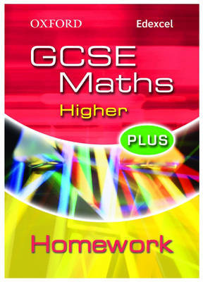 Oxford GCSE Maths for Edexcel: Higher Plus Homework Book image