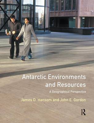 Antarctic Environments and Resources by J.D. Hansom image