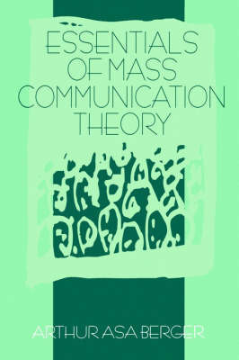Essentials of Mass Communication Theory by Arthur Asa Berger image