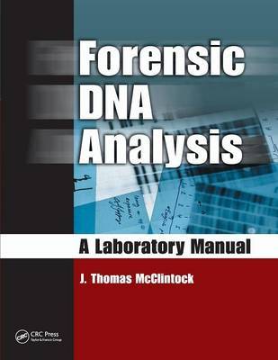 Forensic DNA Analysis by J. Thomas McClintock image