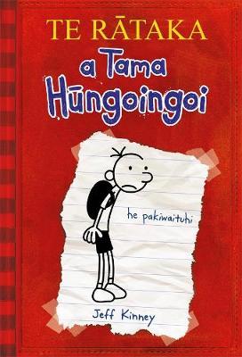 TE RATAKA a Tama Hungoingoi by Jeff Kinney image
