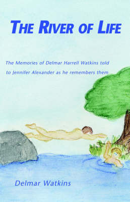 The River of Life by Delmar Watkins image